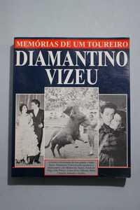 Livro - Memorias de um Toureiro - Diamantino Vizeu - Touradas