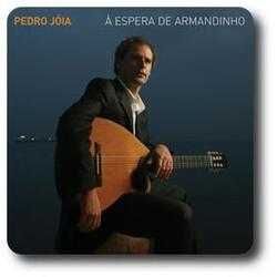 Pedro Jóia - "À Espera de Armandinho" CD