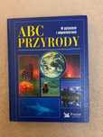 ABC Przyrody w pytaniach i odpowiedziach