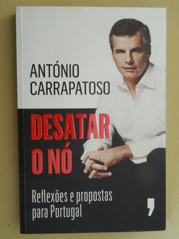 Desatar o Nó de António Carrapatoso
