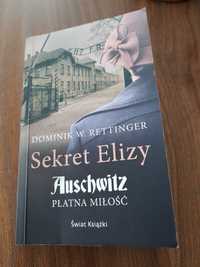 Książka "Sekret Elizy Auschwitz Płatna miłość " Dominik W. Rettinger