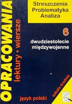 Opracowanie Lektury Wiersze - Dwudziestolecie Międzywojenne