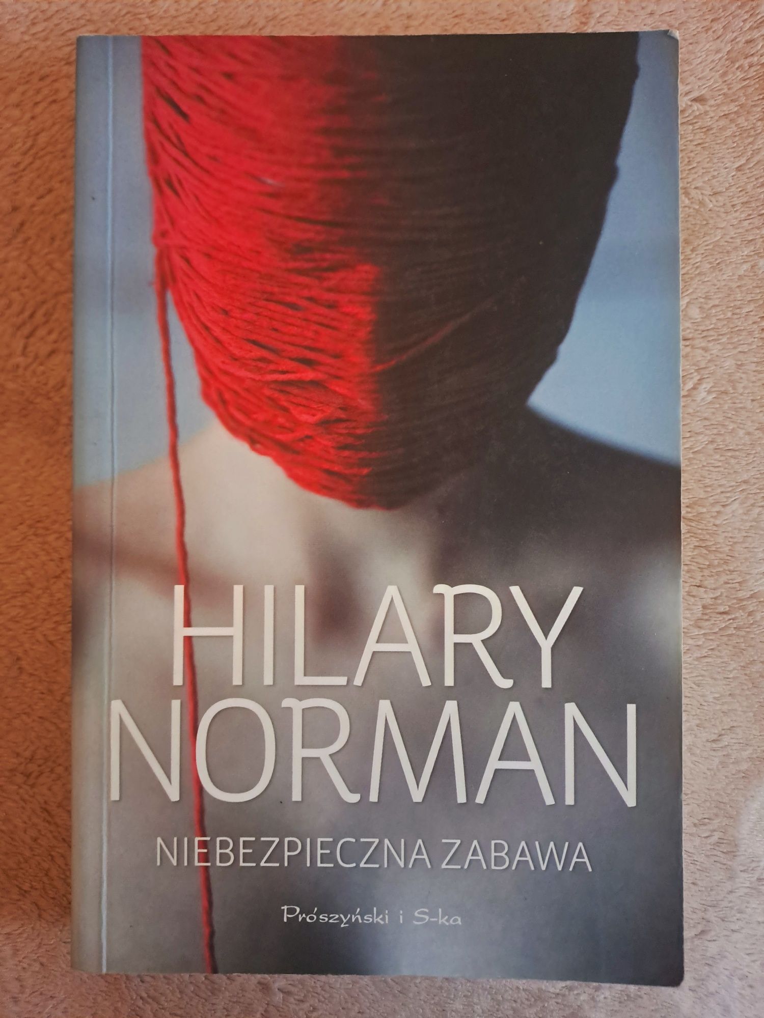 Książka "Niebezpieczna zabawa", Hilary Norman