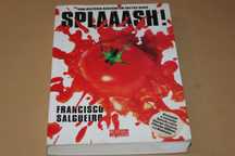 Splaaash !de Francisco Salgueiro