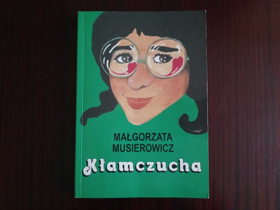 Kłamczucha Małgorzata Musierowicz Jeżycjada stan bardzo dobry