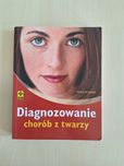 Vistara H. Haiduk Diagnozowanie chorób z twarzy