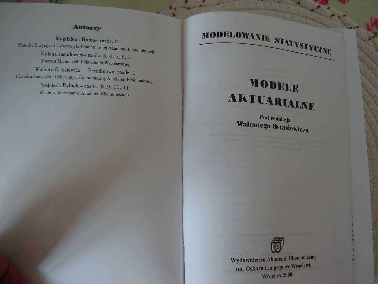 Książka Modele Aktuarialne pod redakcją Walentego Ostasiewicza