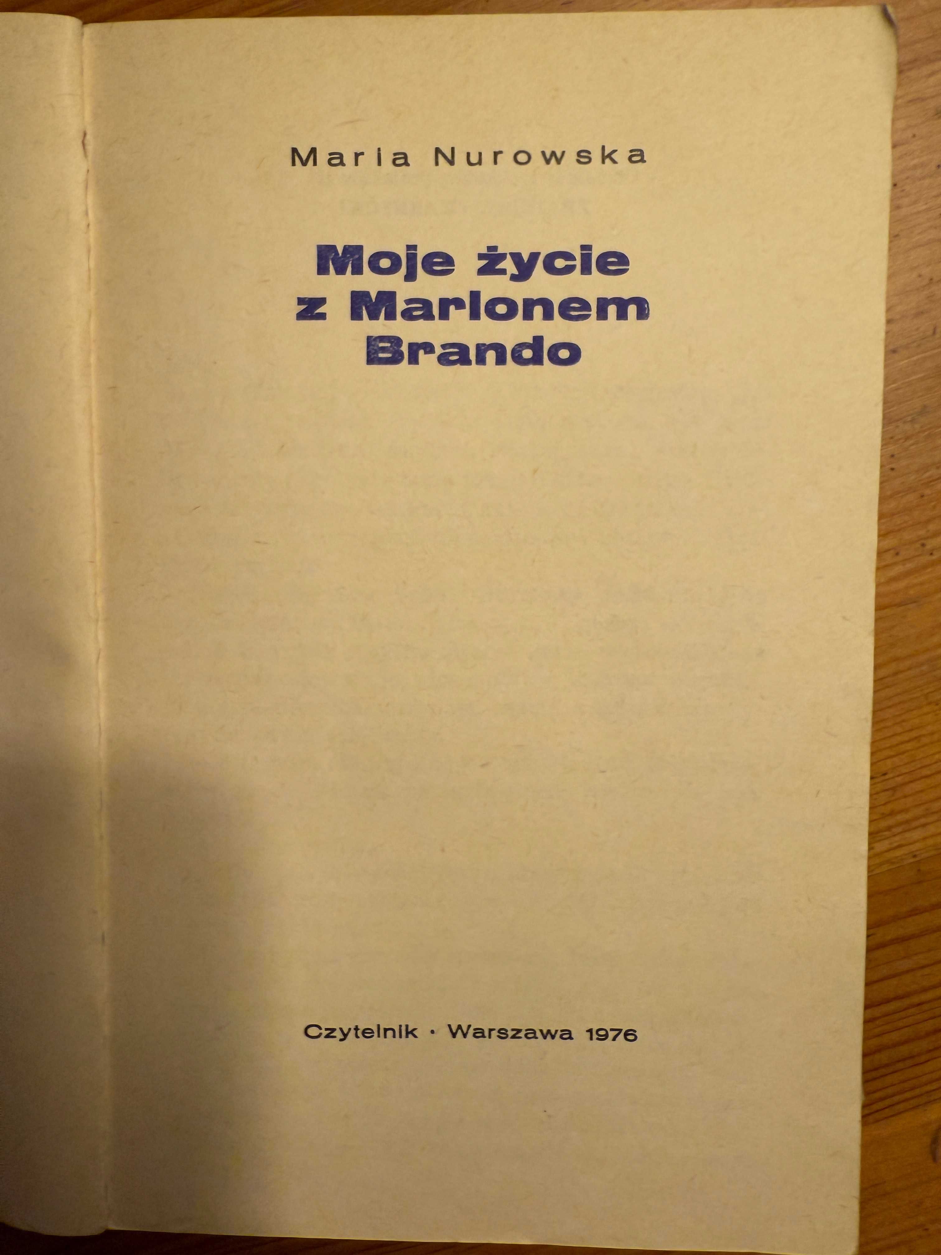Moje życie z Marlonem Brando - Maria Nurowska
