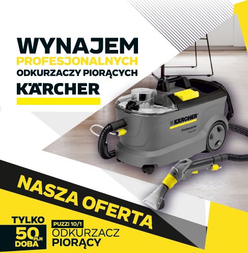 WYNAJEM Odkurzaczy Piorących Karcher PUZZI 10/1, Parownicy, Ozonatora