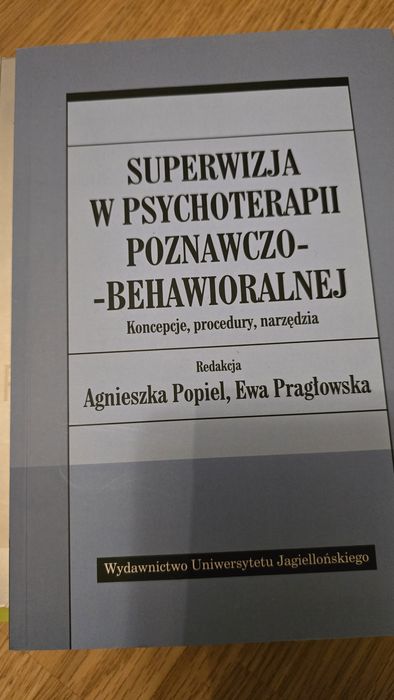 Superwizja w psychoterapii poznawczo-behawioralnej Popiel Pragłowska