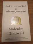Jak rozmawiać z nieznajomymi Malcolm Gladwell