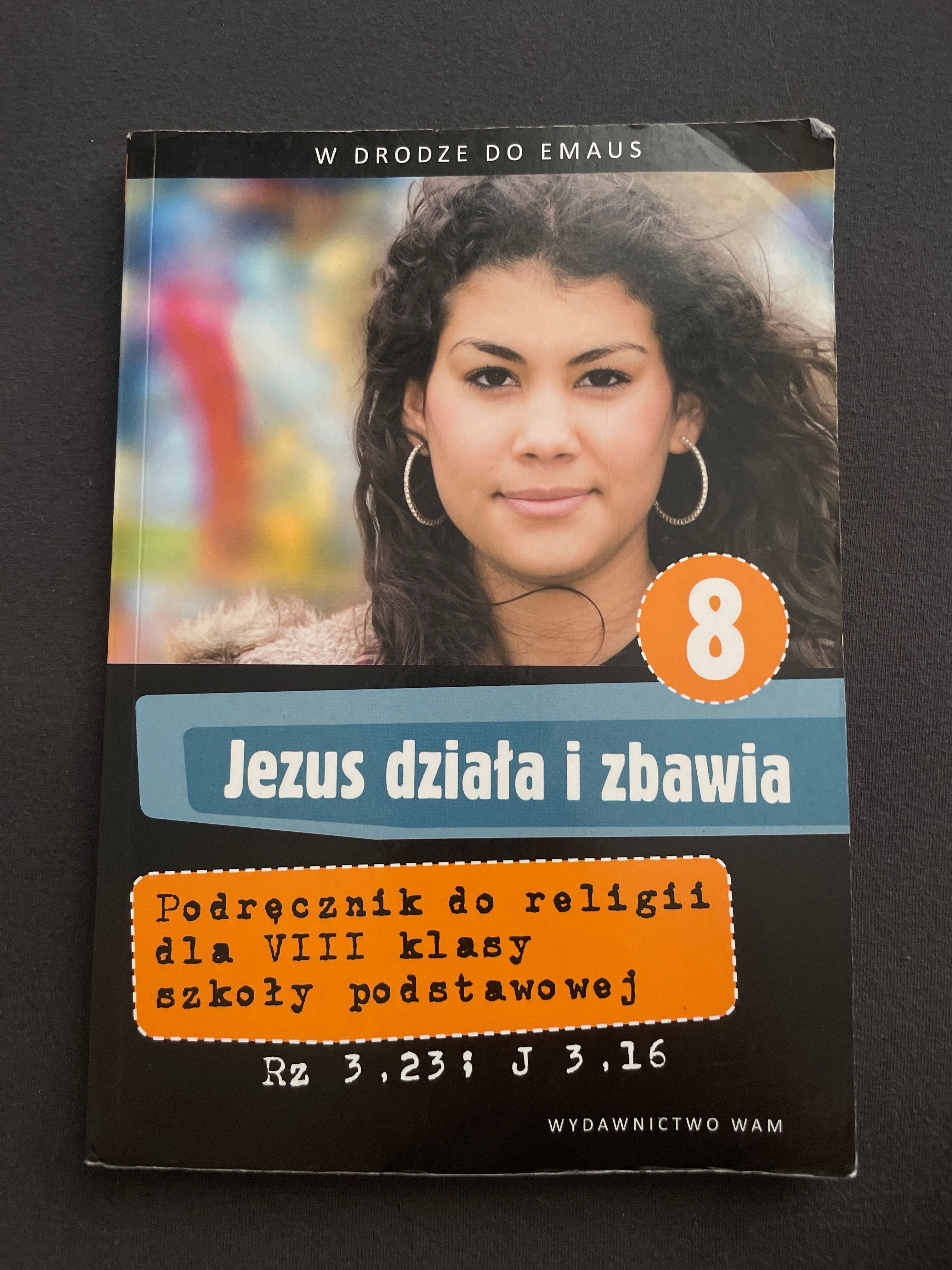 Podręcznik - Jezus działa i zbawia klasa 8