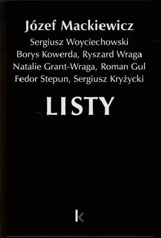Listy Józef Mackiewicz, Sergiusz Woyciechowski, Borys Kowerda...