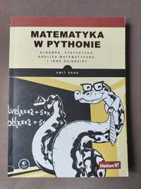 Matematyka w Pythonie. Algebra, statystyka, analiza matematyczna