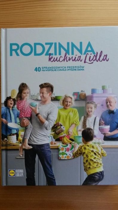 książka kucharska: Rodzinna kuchnia Lidla