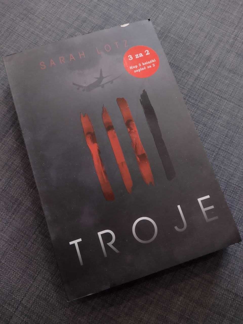 Sarah Lotz "Troje"