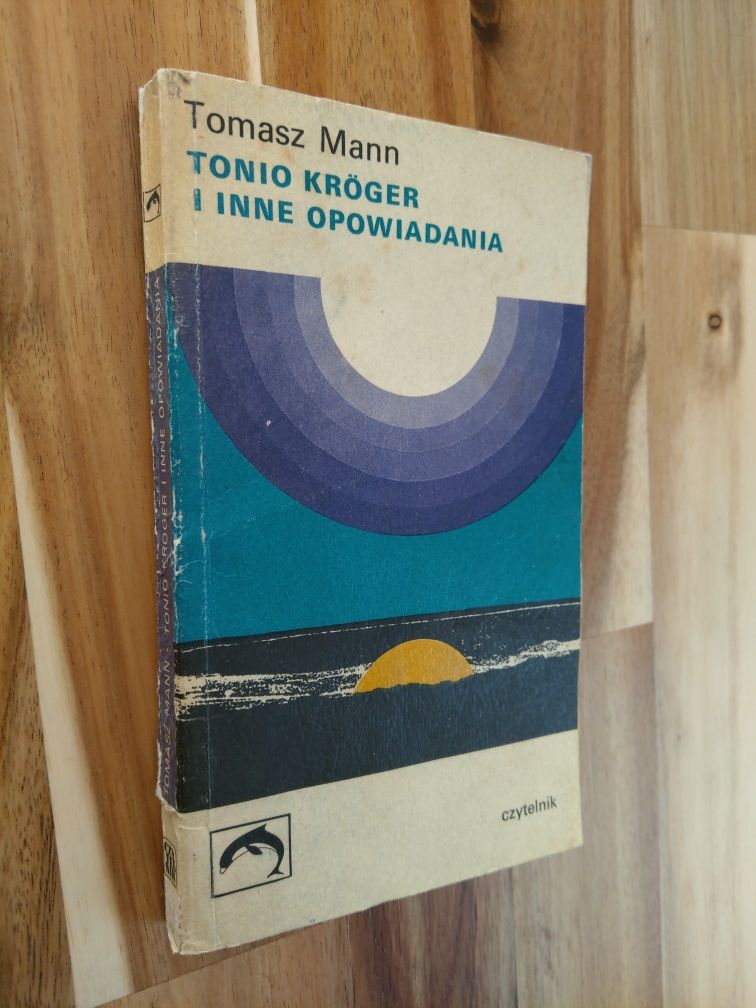 Tonio Kroger i inne opowiadania Tomasz Mann