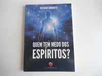 Quem tem medo dos Espíritos? de Richard Simonetti