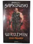 Czas Pogardy / Wiedźmin / Gra / Andrzej Sapkowski