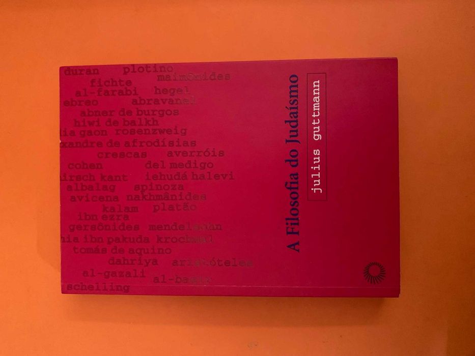 A Filosofia do Judaísmo - Julius Guttmann