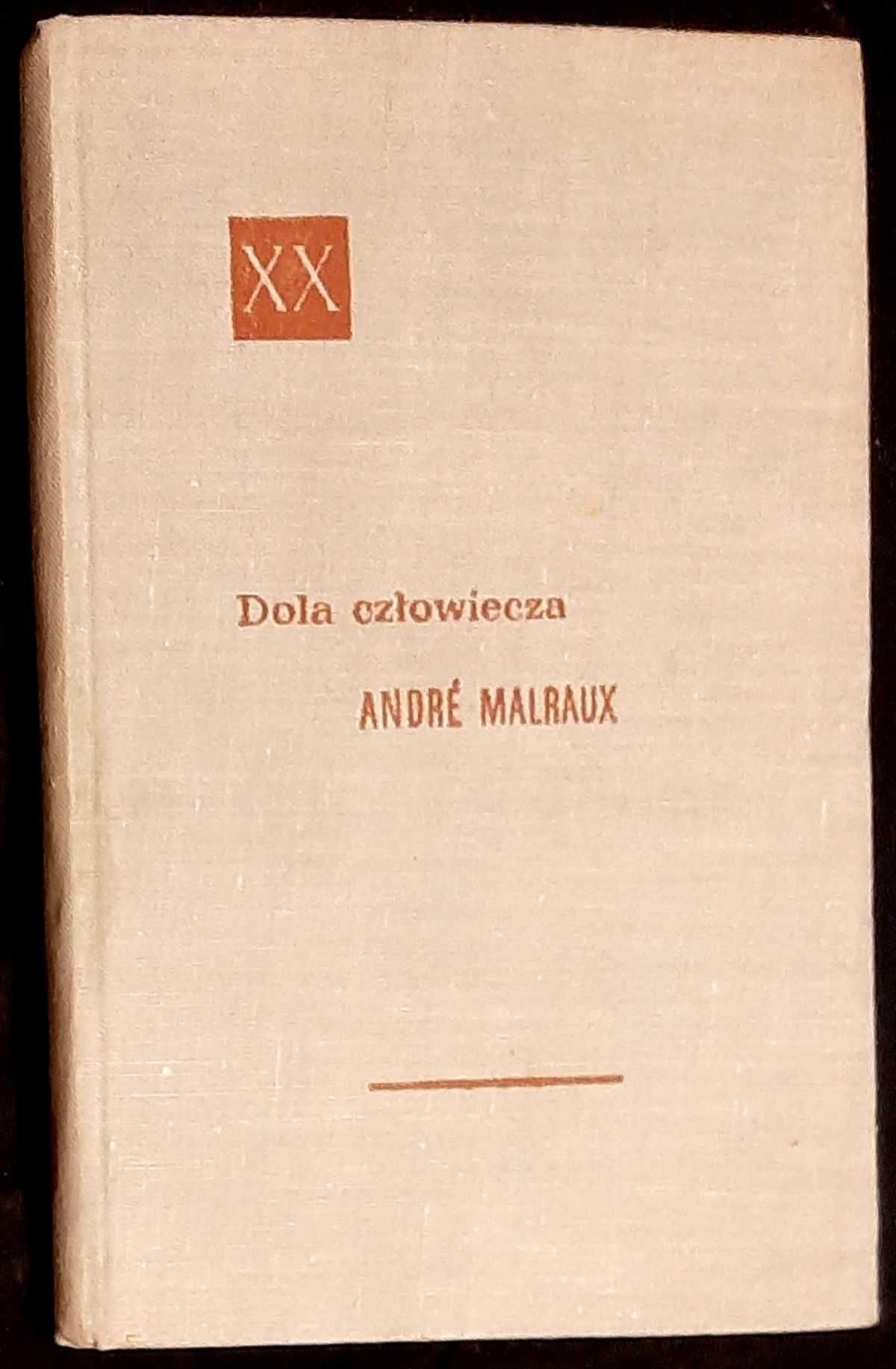 Andre Malraux, Dola czlowiecza