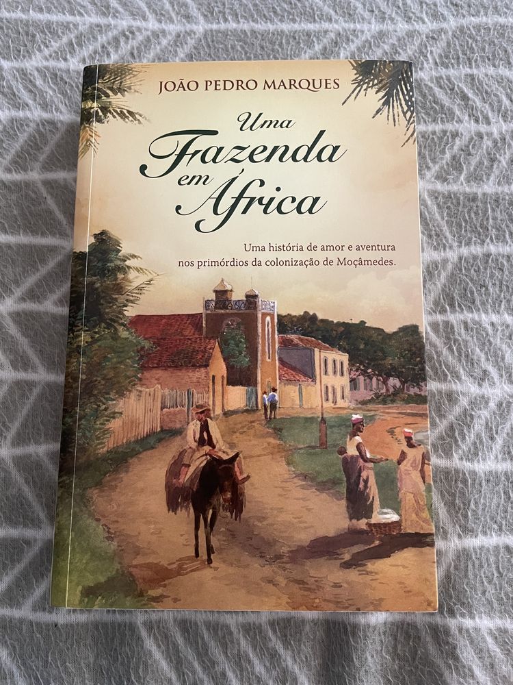 Livro “Uma Fazenda em África” de João Pedro Marques
