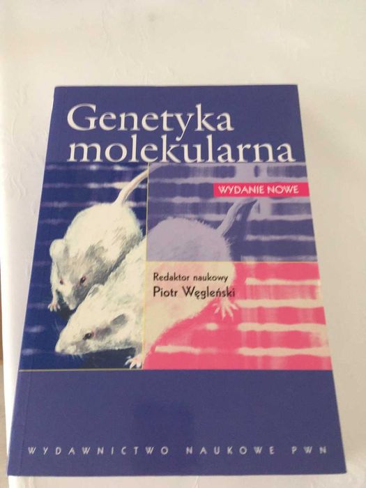 Genetyka molekularna. Piotr Węgleński. 2008.