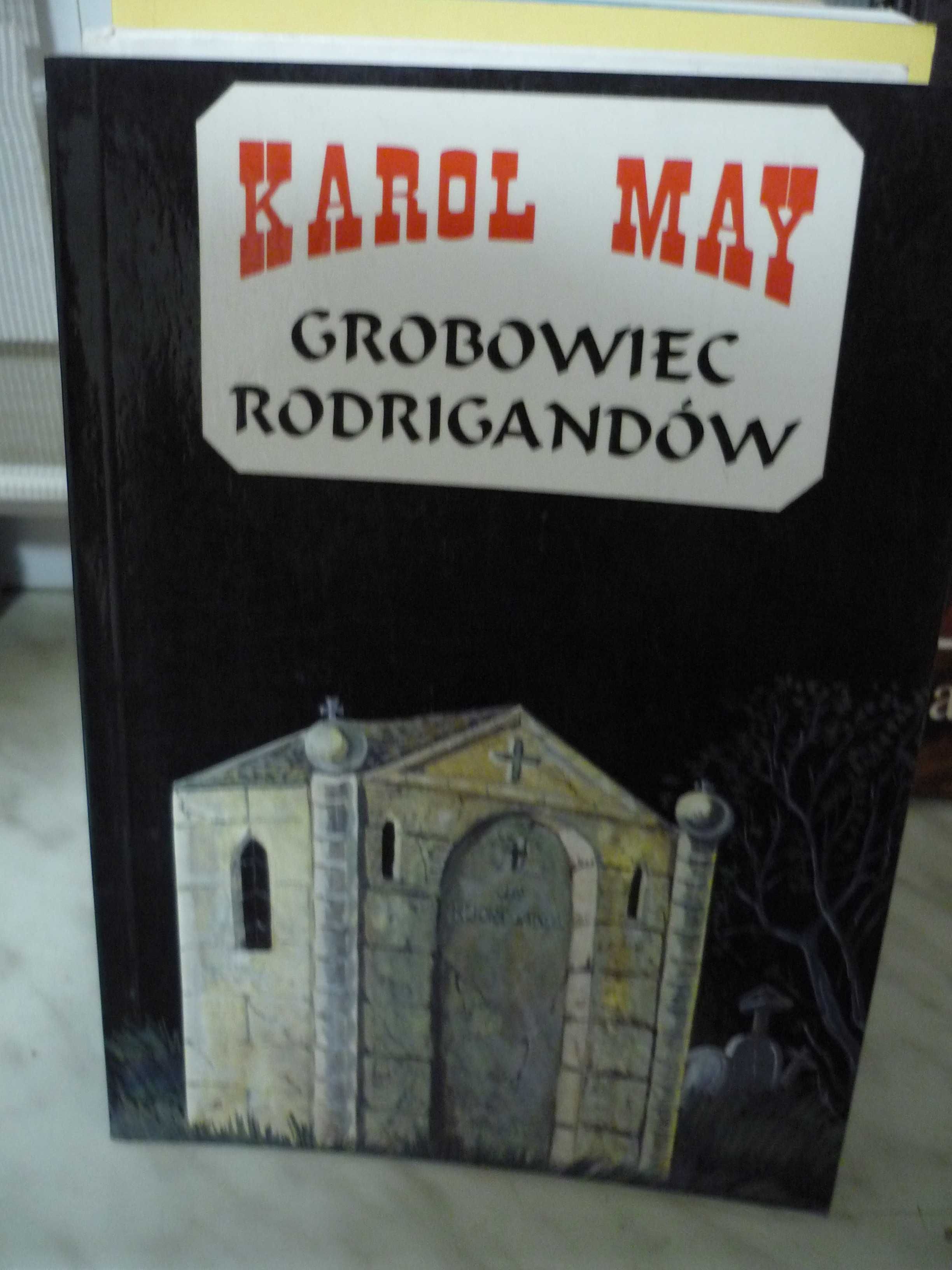 Grobowiec Rodrigandów , Karol May.