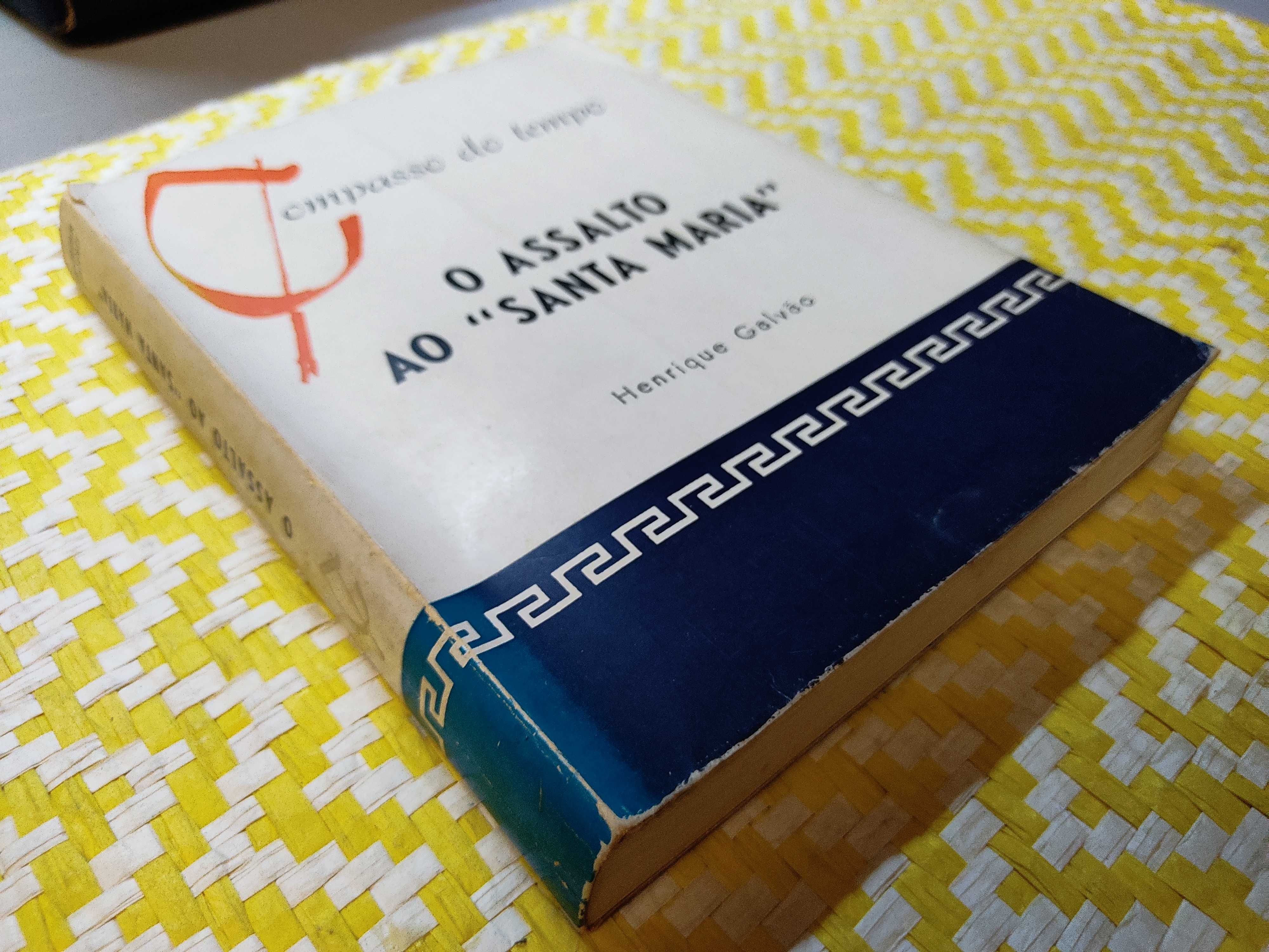 O assalto ao Santa Maria – 
Henrique Galvão