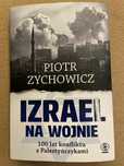 Piotr Zychowicz Izrael na wojnie