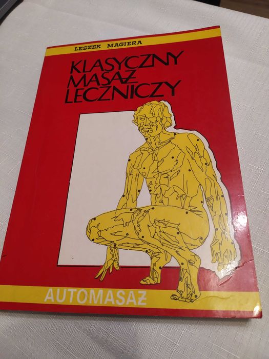 Klasyczny masaż leczniczy - Leszek Magiera