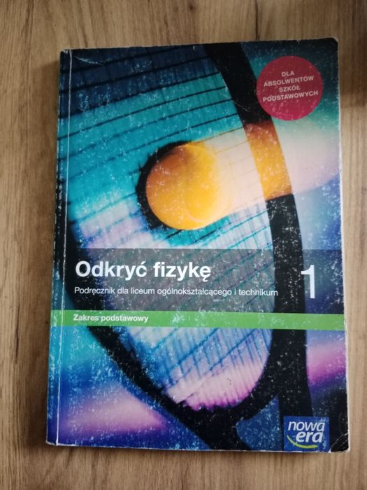 Odkryć fizykę klasa 1 zakres podstawowy