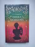 Lucy Maud Montgomery - Emilka dojrzewa