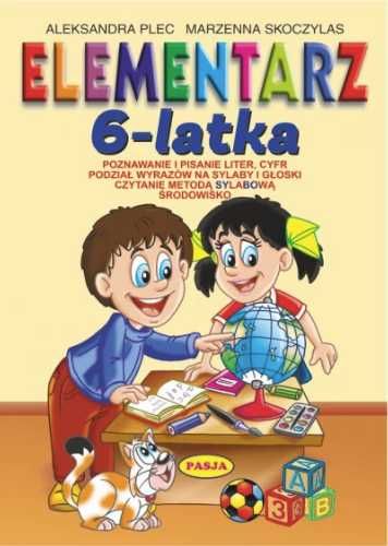 Elementarz 6 - latka - Aleksandra Plec, Marzenna Skoczylas