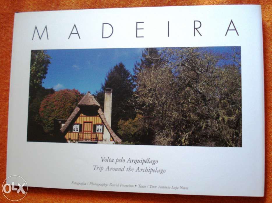 Madeira, Volta pelo Arquipélago /Trip around the Archipelago