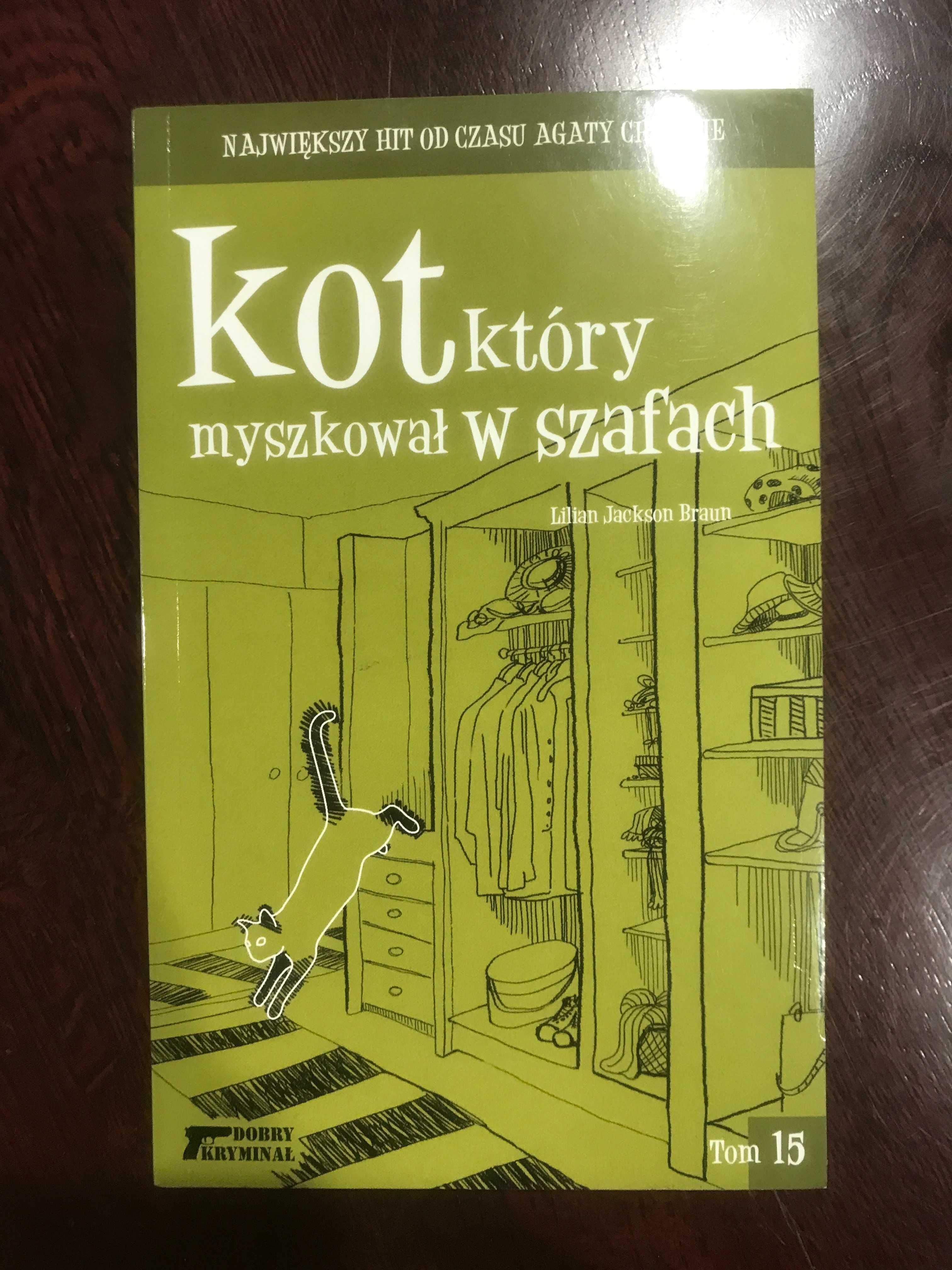 Kot, który myszkował w szafach Lilian Jackson Braun