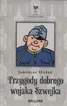 Przygody Dobrego Wojaka Szwejka Jaroslav Hašek