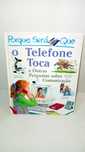 Porque será que o telefone toca e outras perguntas sobre comunicação