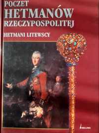 Poczet hetmanów Rzeczypospolitej: Hetmani Litewscy książka używana db+