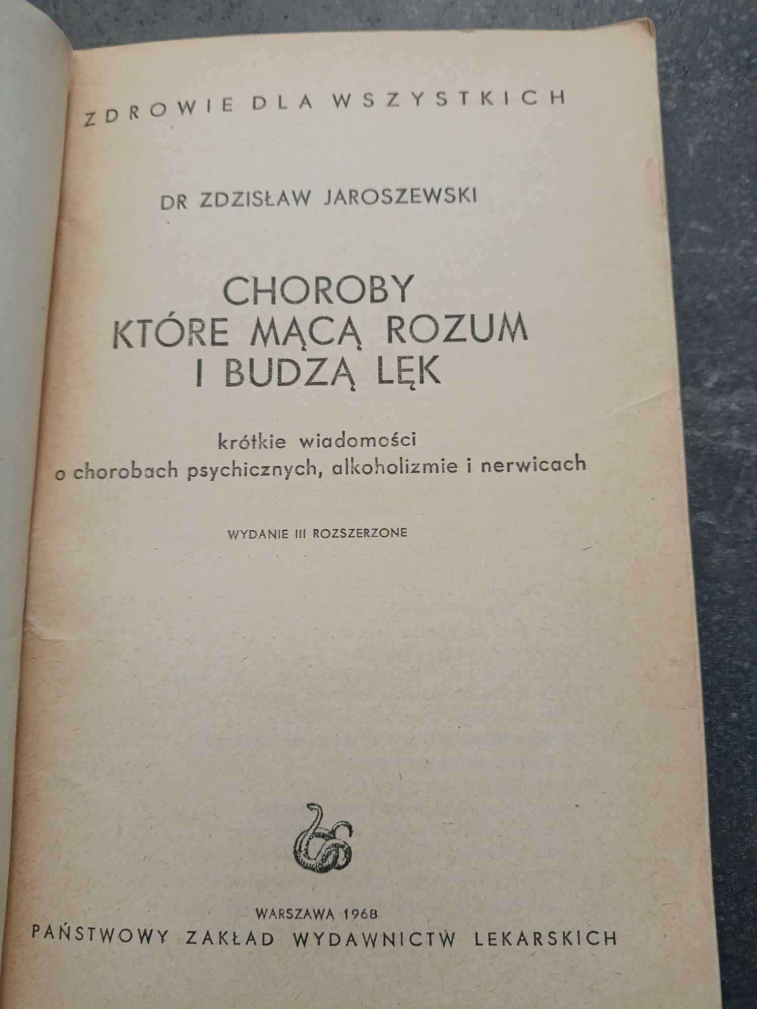 Choroby które mącą rozum i budzą lęk - Zdzisław Jaroszewski