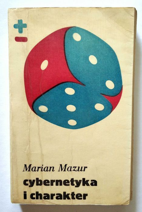 CYBERNETYKA I CHARAKTER, Marian Mazur, I wydanie 1976 rok, UNIKAT!