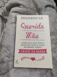 Livro querida mãe de Eduardo Sá