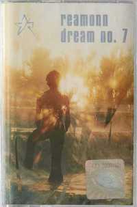 Reamonn - Dream No.7 (Kaseta)