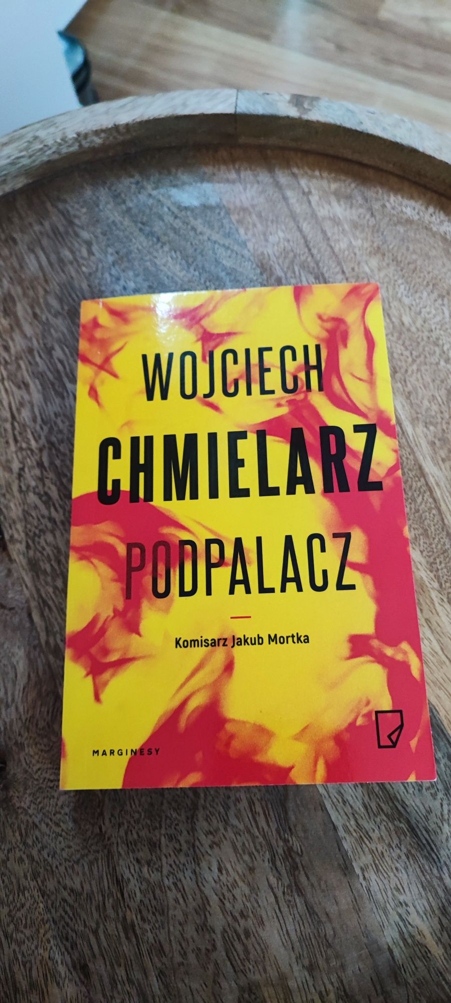 Wojciech Chmielarz Podpalacz