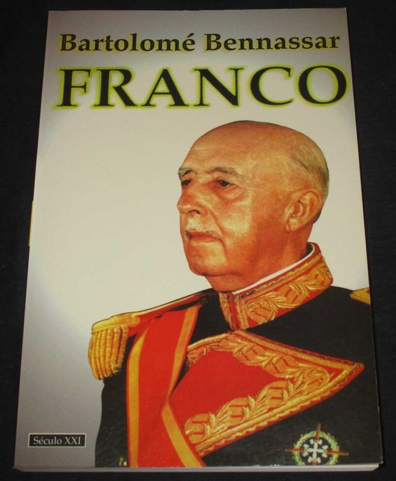 Livro Franco Bartolomé Bennassar Século XXI
