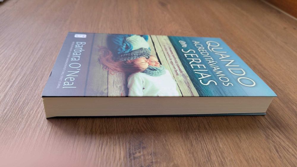 Livro NOVO "Quando acreditávamos em sereias" - Barbara O'Neal