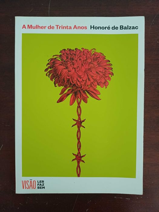 Honoré de Balzac - A Mulher de Trinta Anos