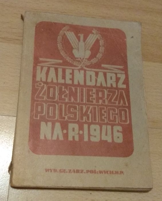 Kalendarz żołnierza polskiego na r. 1946 - UNIKAT