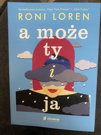 A może ty i ja, Roni Loren, książka, romans, love story