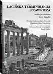 Łacińska terminologia prawnicza Wolters Kluwer Jerzy Zajadło Rok